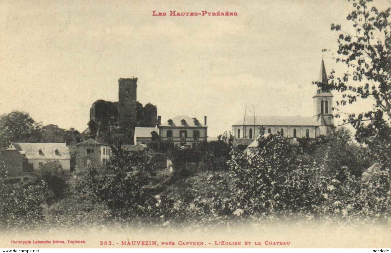 Les Hautes Pyrénées MAUVEZIN  Près Capvern L'Eglise Et Le Chateau Labouche RV - Autres & Non Classés