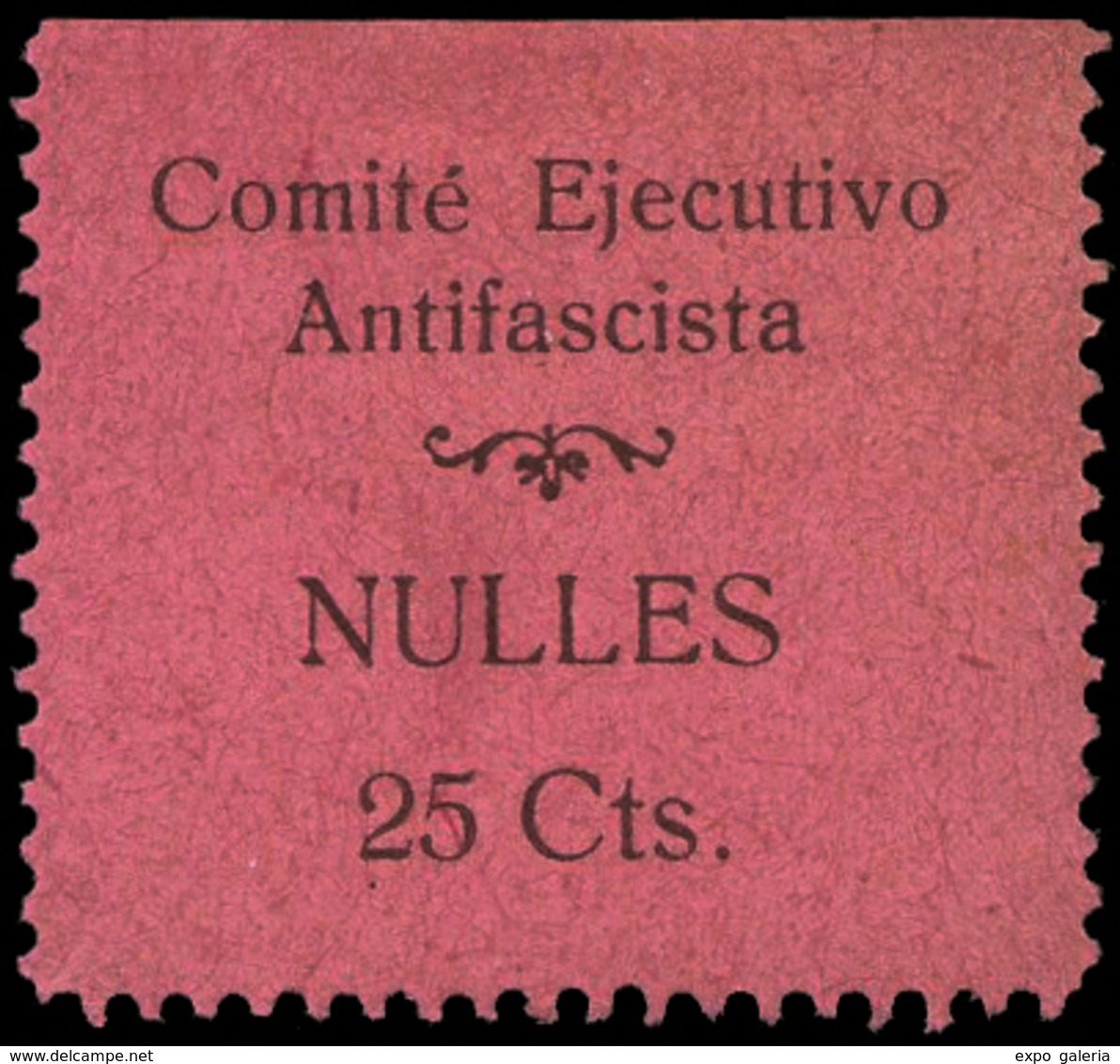 All. ** 3 - Tarragona. NULLES. “Comité Ejecutivo Antifascista. 25 Cts.” Lujo. Raro - Republikeinse Uitgaven