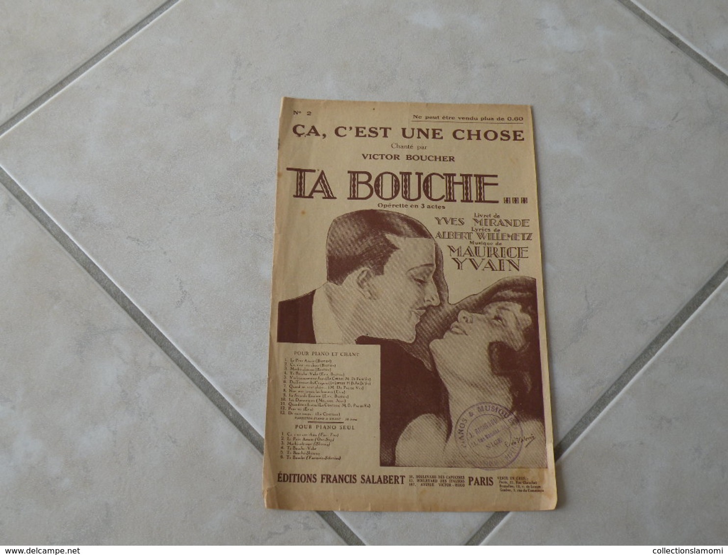 Ça, C'est Une Chose (Opérette Ta Bouche)-(Paroles Albert Willemezt)-(Musique Maurice Yvain) Partition 1922 - Opera