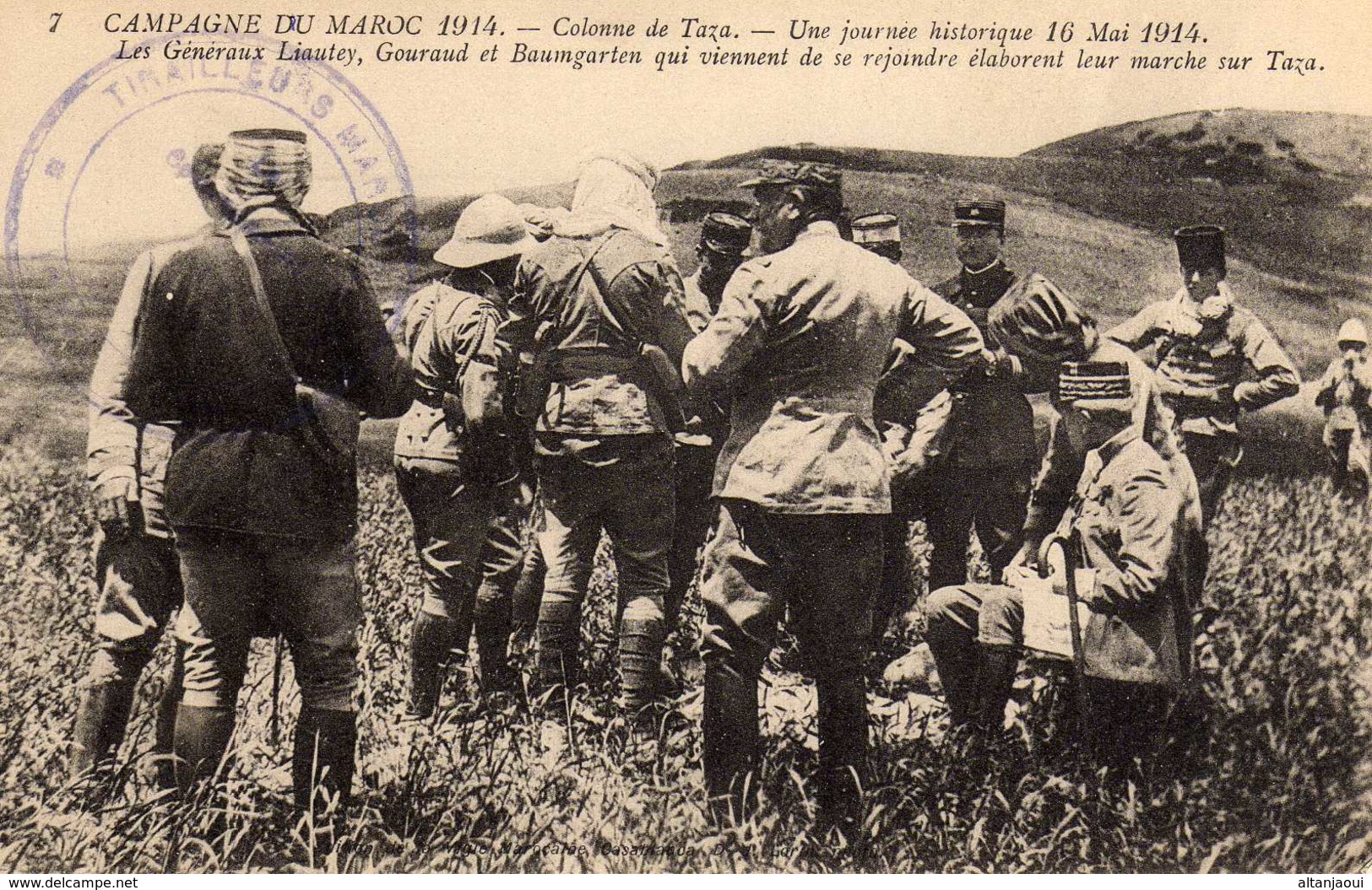 CAMPAGNE DU MAROC - 118 2 - Colonne De Taza- Une Journée Historique 16 Mai 1914- Les Généraux Lyautey, Gouraud ..... - Autres & Non Classés