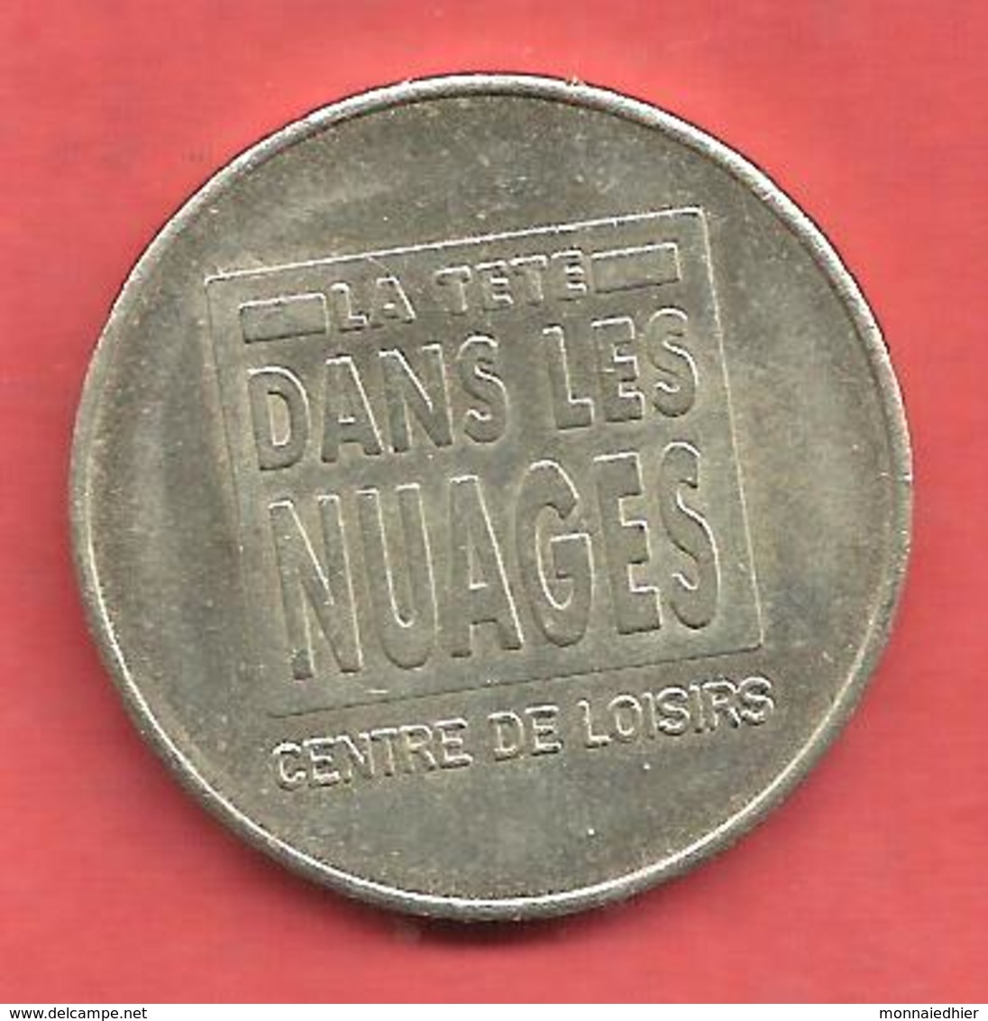 MEDAILLE , La Tête Dans Les Nuages , CENTRE DE LOISIRS - Professionnels / De Société