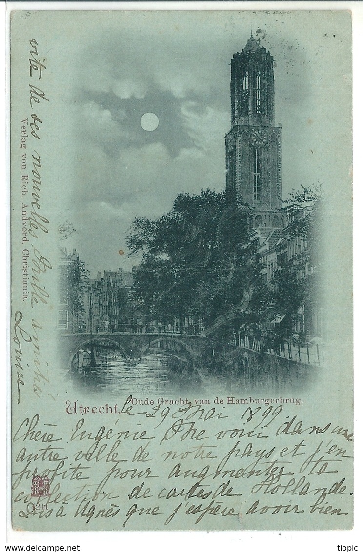 Superbe Cpa De  UTRECHT    (  Holande  )   En  1899    -  Oude Gracht Van De Hamburgerbrug .    T.B.E. - Utrecht