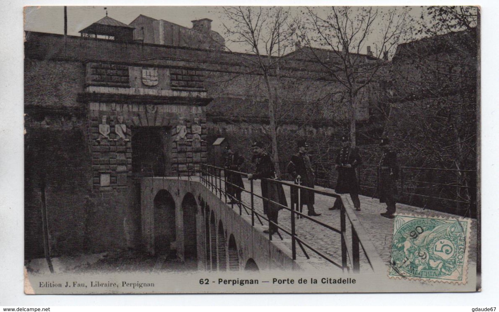 PERPIGNAN (66) - PORTE DE LA CITADELLE - EDITEUR FAU - Perpignan