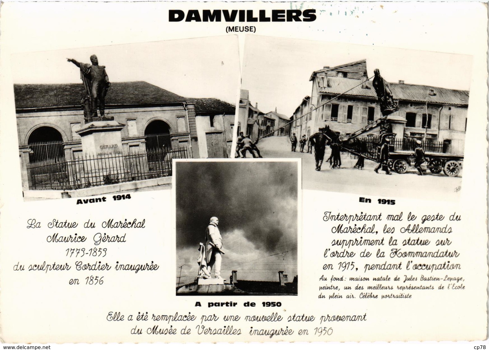 DAMVILLERS (55) La Statue Du Maréchal Maurice Gérard - En 1914, 1915 Et 1950 - Très Très Rare - Belle Carte - Damvillers