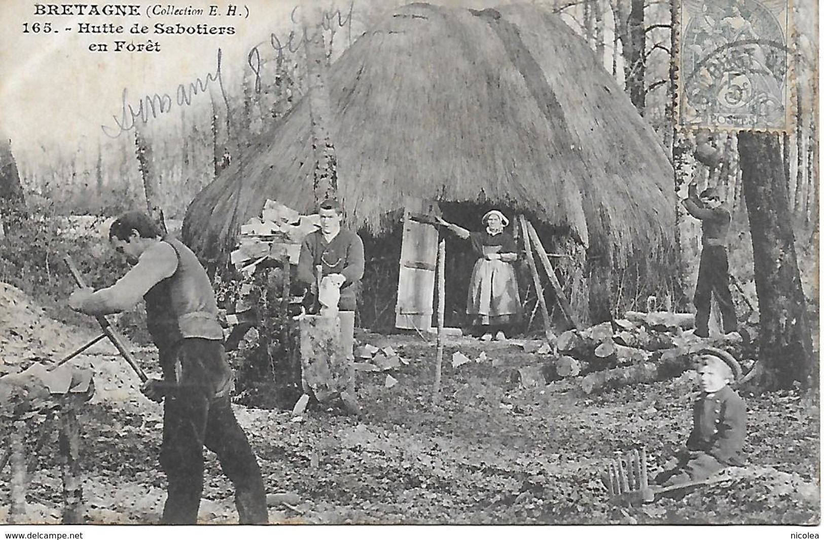 BRETAGNE - ILE ET VILAINE - HUTTE DE SABOTIERS EN FORET 1900/10 CACHET " L'OUST " LE RESTE INDECHIFFRABLE - Autres & Non Classés