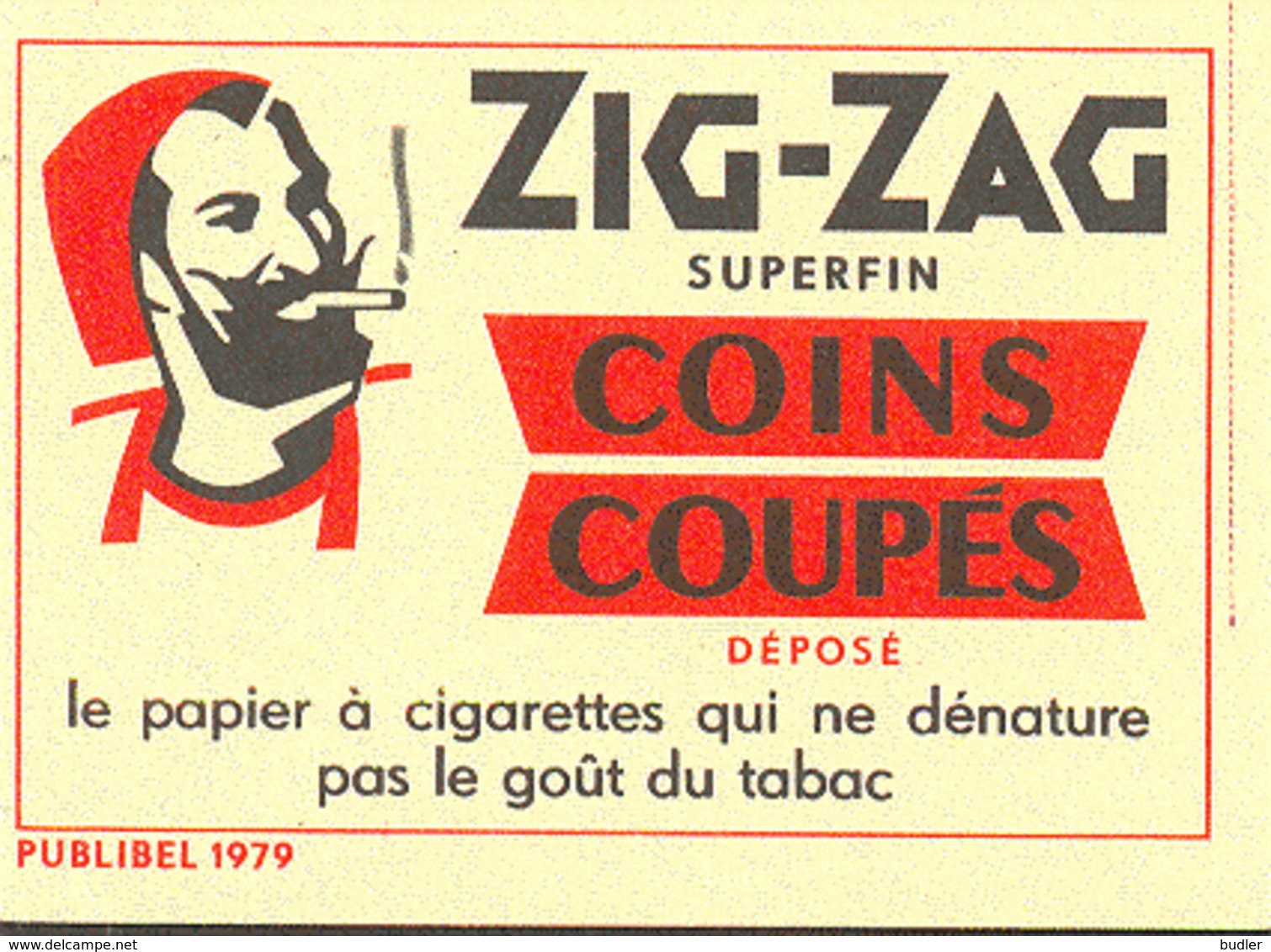 PUBLIBEL 1979°: ( ZIG-ZAG ) : ROKEN,FUMER,SMOKE,SIGARETTEN,CIGARETTES,CIGARETS, - Publibels