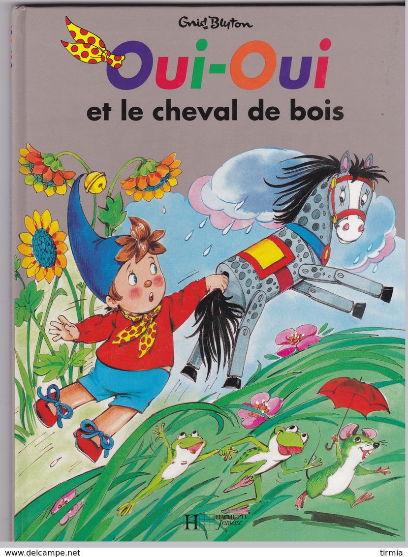 Oui-oui  Et Le Cheval De Bois Gnid Buston - Hachette