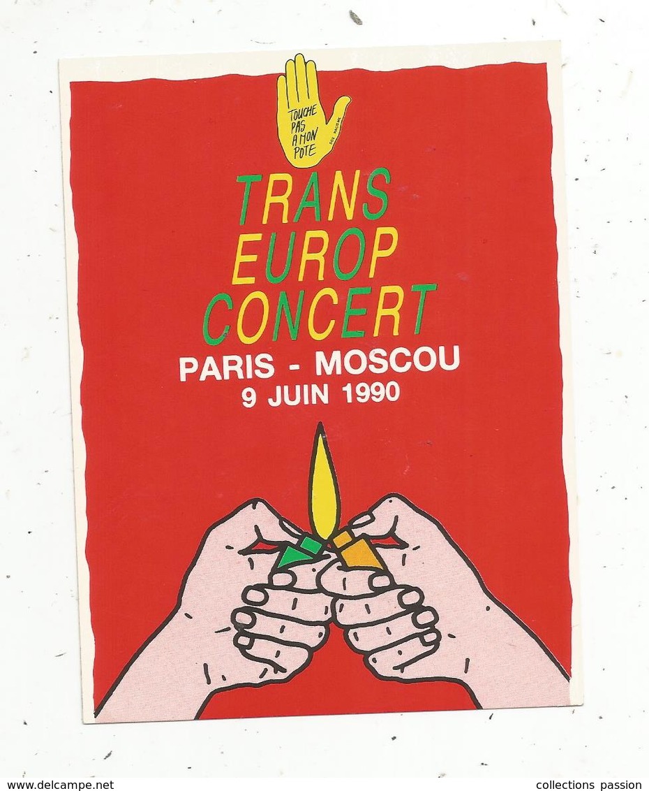 Autocollant ,  Touche Pas à Mon Pote , Trans Europ Concert ,Paris-Moscou 1990 - Autocollants