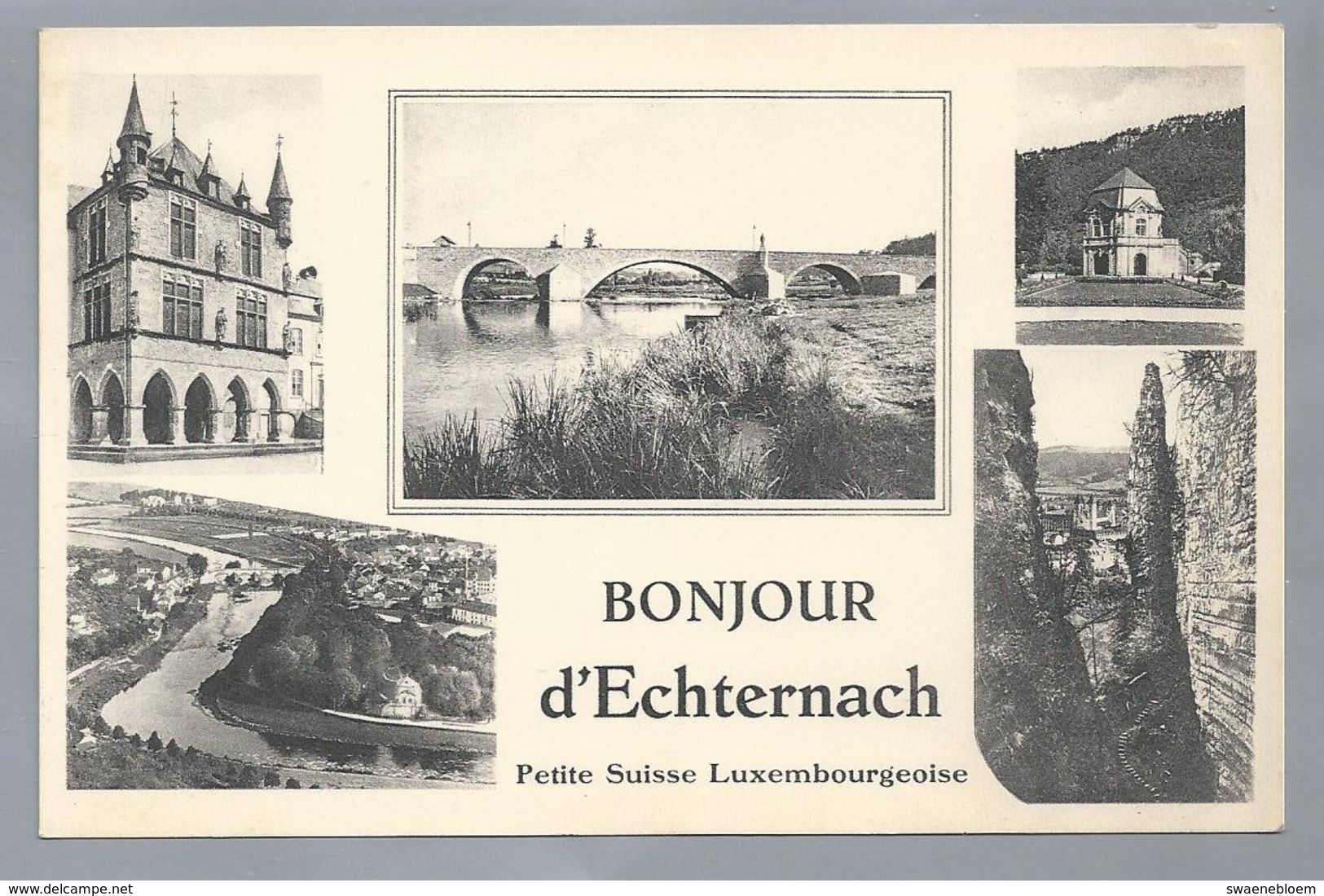 LU.- ECHTERNACH. BONJOUR D'ECHTERNACH Petite Suisse Luxembourgeoise THILL. E.A.Schaack Luxembourg. - Echternach