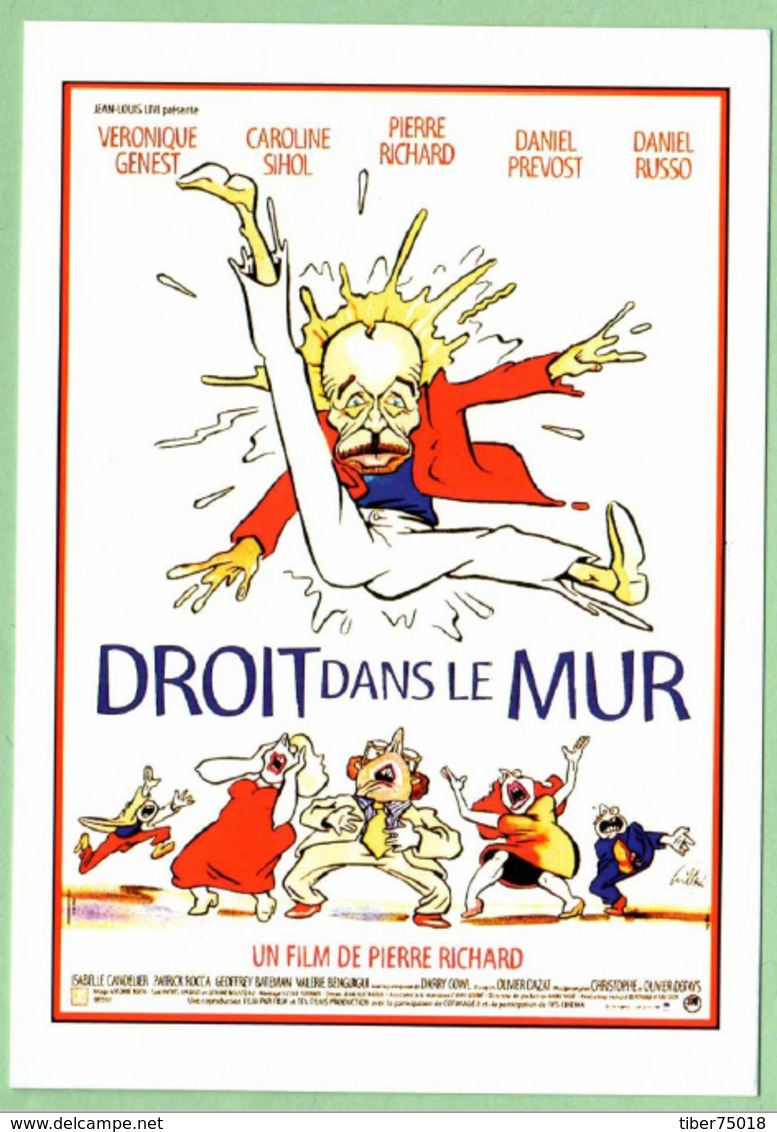 Carte Postale - Droit Dans Le Mur (cinéma Affiche Film - Pierre Richard) Illustration : Willem - Affiches Sur Carte