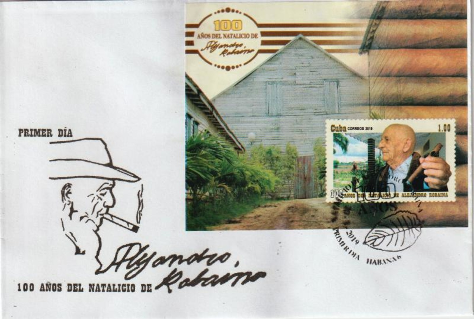 Cuba 2019 100th Anniversary Of Alejandro Robaina's Birthdate. Tobacco's Farmer S/S FDC's - Cartas & Documentos