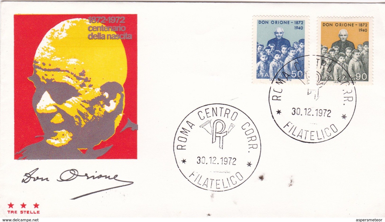 CENTENARIO DELLA NASCITA DON ORIONE SPECIAL COVER OBLITEREE YEAR 1972 ROMA ENVELOPPE - BLEUP - 1971-80: Storia Postale