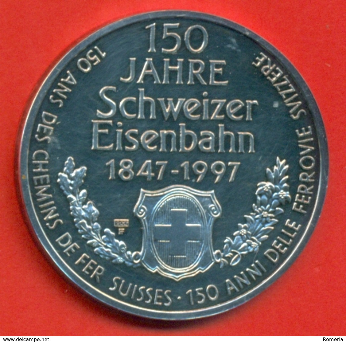 Suisse - 1997 - Médaille Commémorative Du 150 ème Anniversaire Des Chemins De Fer Suisses -Argent  Diamètre 33 Mm - Autres & Non Classés