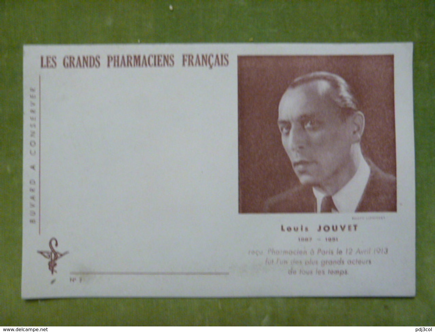 Les Grands Pharmaciens Français - N° 7 - LOUIS JOUVET 1887-1951 - Fut L'un Des Plus Grands Acteurs De Tous Les Temps - Autres & Non Classés