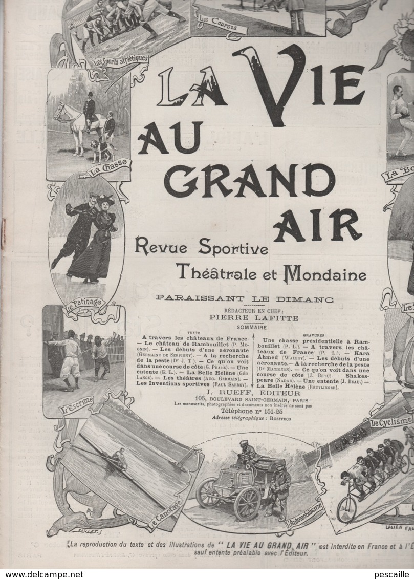 LA VIE AU GRAND AIR 17 12 1899 CHASSE PRESIDENTIELLE RAMBOUILLET - CHAMPION LUTTE - AERONAUTE - PESTE MONGOLIE - GAILLON - Revistas - Antes 1900
