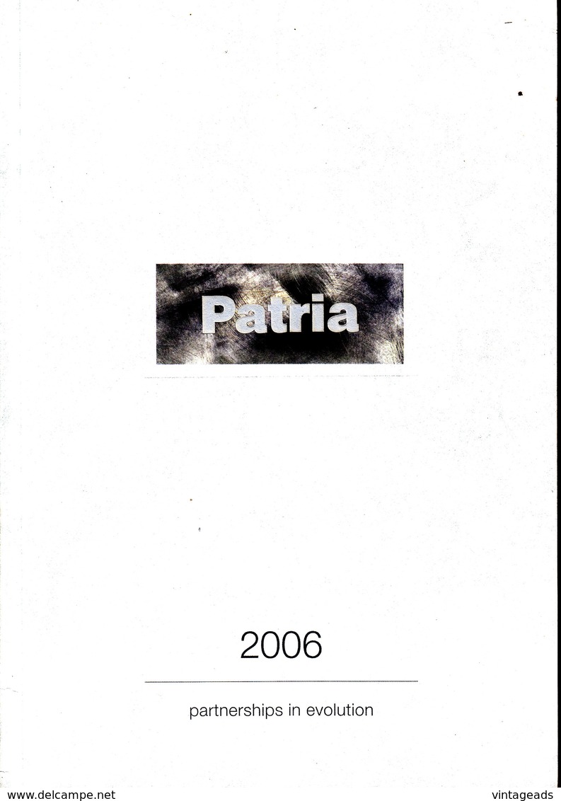 CA562 - PATRIA Annual Report 2006, Partnerships In Evolution, Englisch, 68 Seiten - Andere & Zonder Classificatie