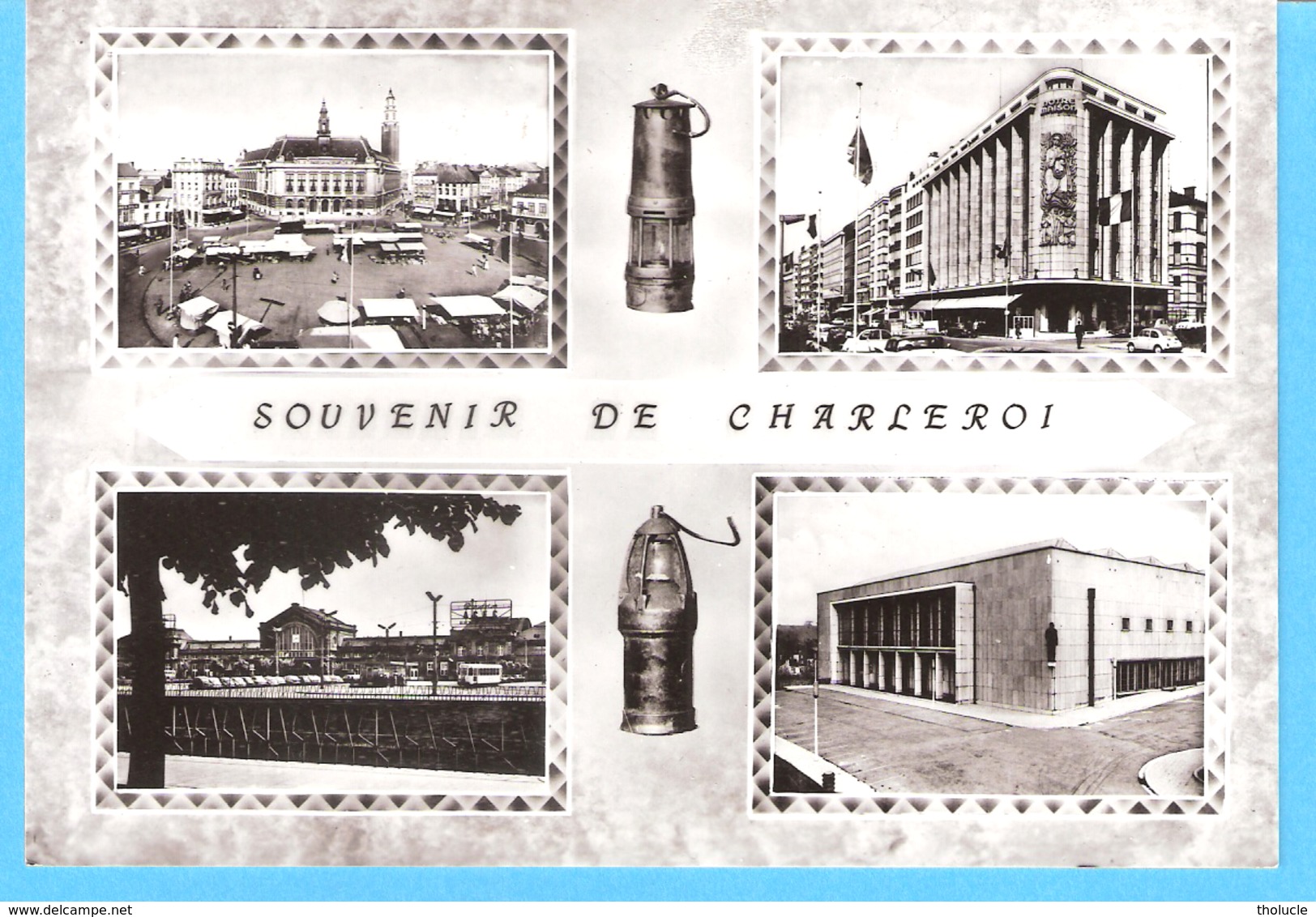 Souvenir De Charleroi+/-1960-Multivues-Lampe De Mineur-Place Du Manège-Notre Maison (BD Tirou)-Tram Devant La Gare-... - Charleroi