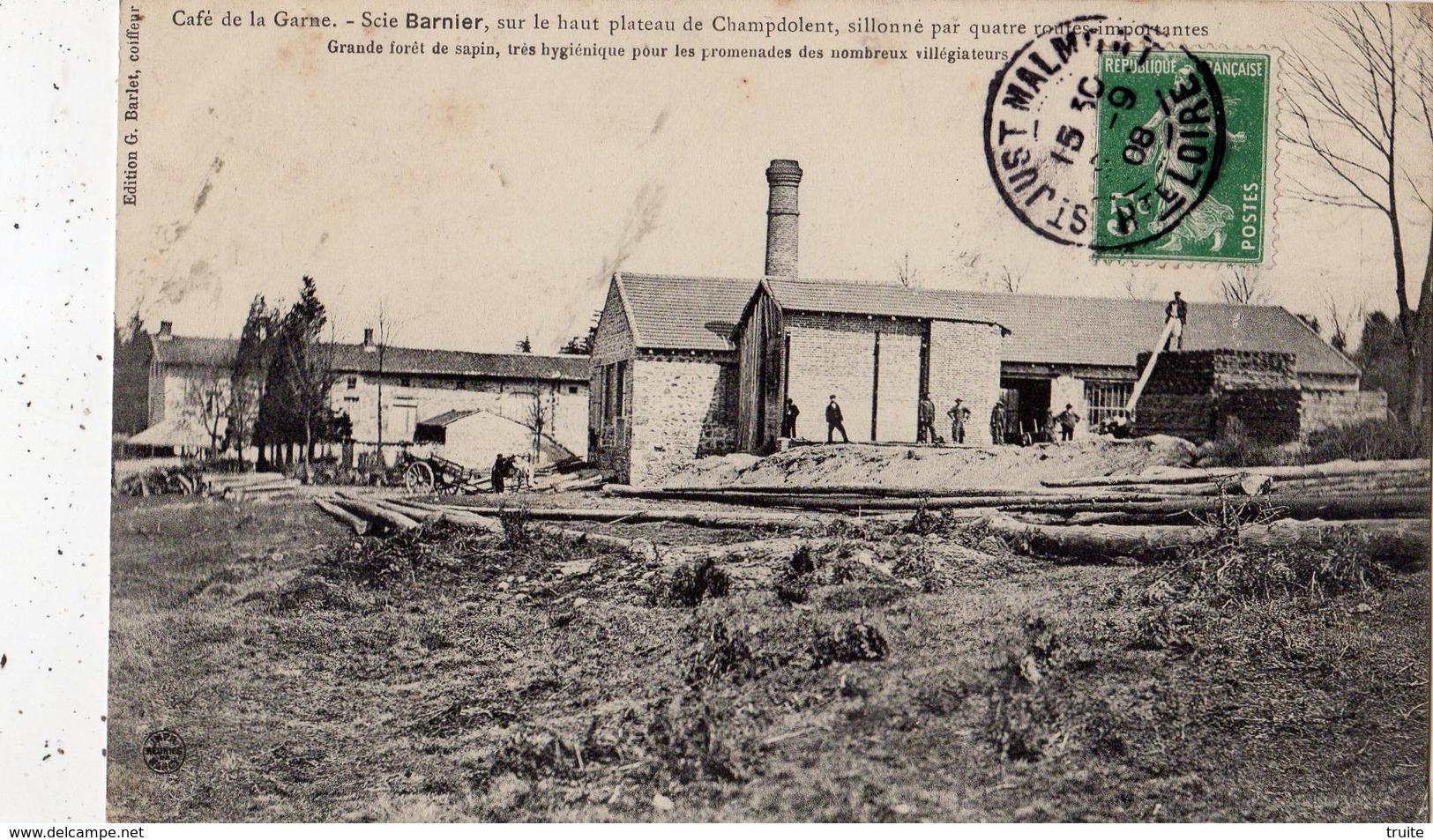 SAINT-JUST-MALMONT ET SES ENVIRONS CAFE DE LA GARE SCIE BARNIER SUR LE HAUT PLATEAU DE CHAMPDOLENT - Autres & Non Classés