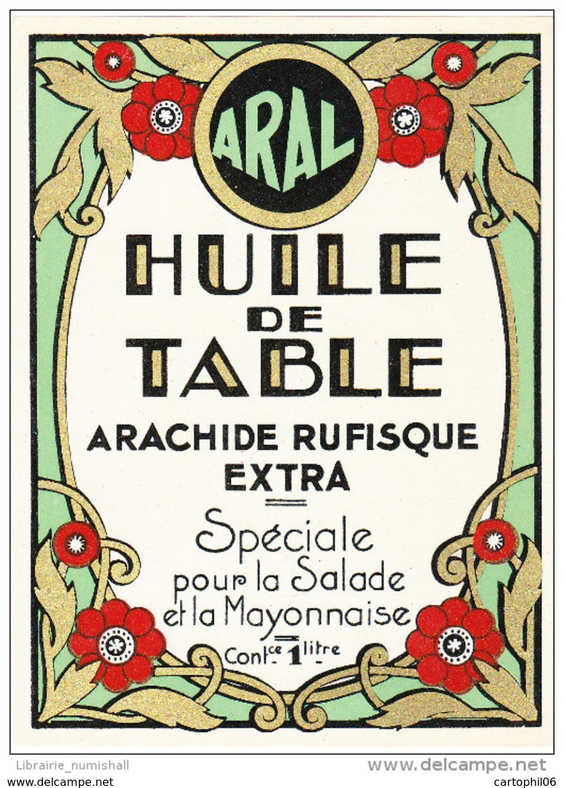 - FRANCE - ETIQUETTE HUILE DE TABLE ARAL - ARACHIDE RUFISQUE EXTRA - - Autres & Non Classés