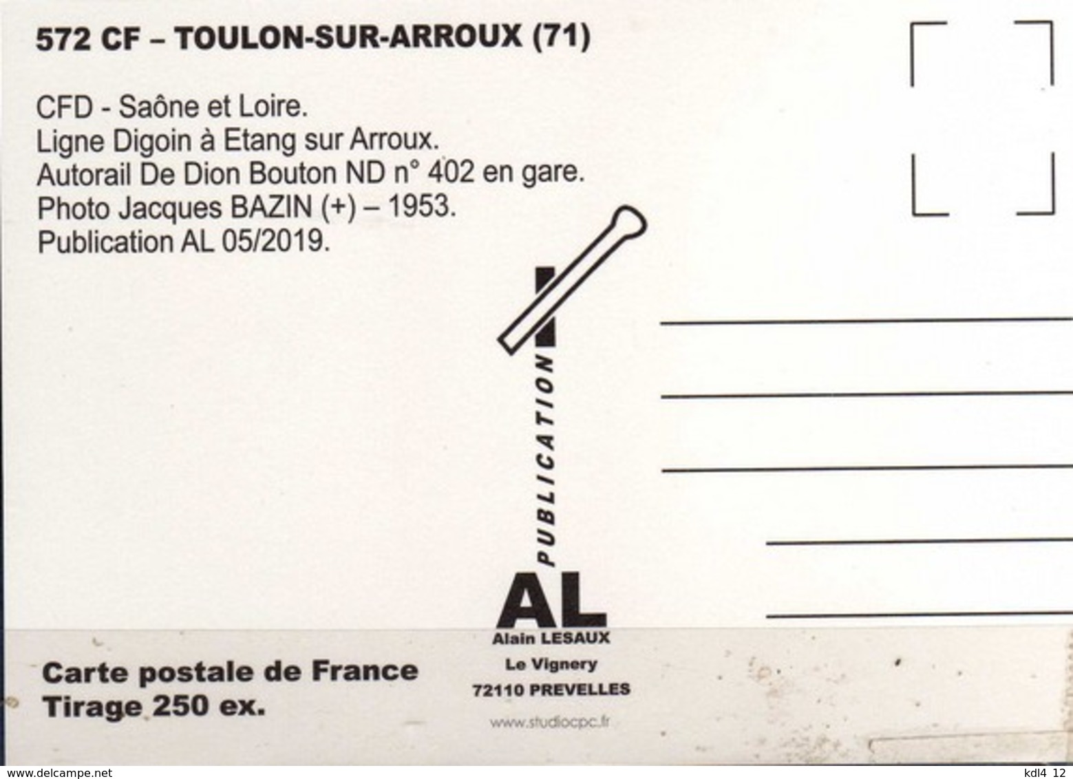 AL 572 - Autorail De Dion ND N° 402 En Gare - TOULON SUR ARROUX - Saône Et Loire CFD - Other & Unclassified