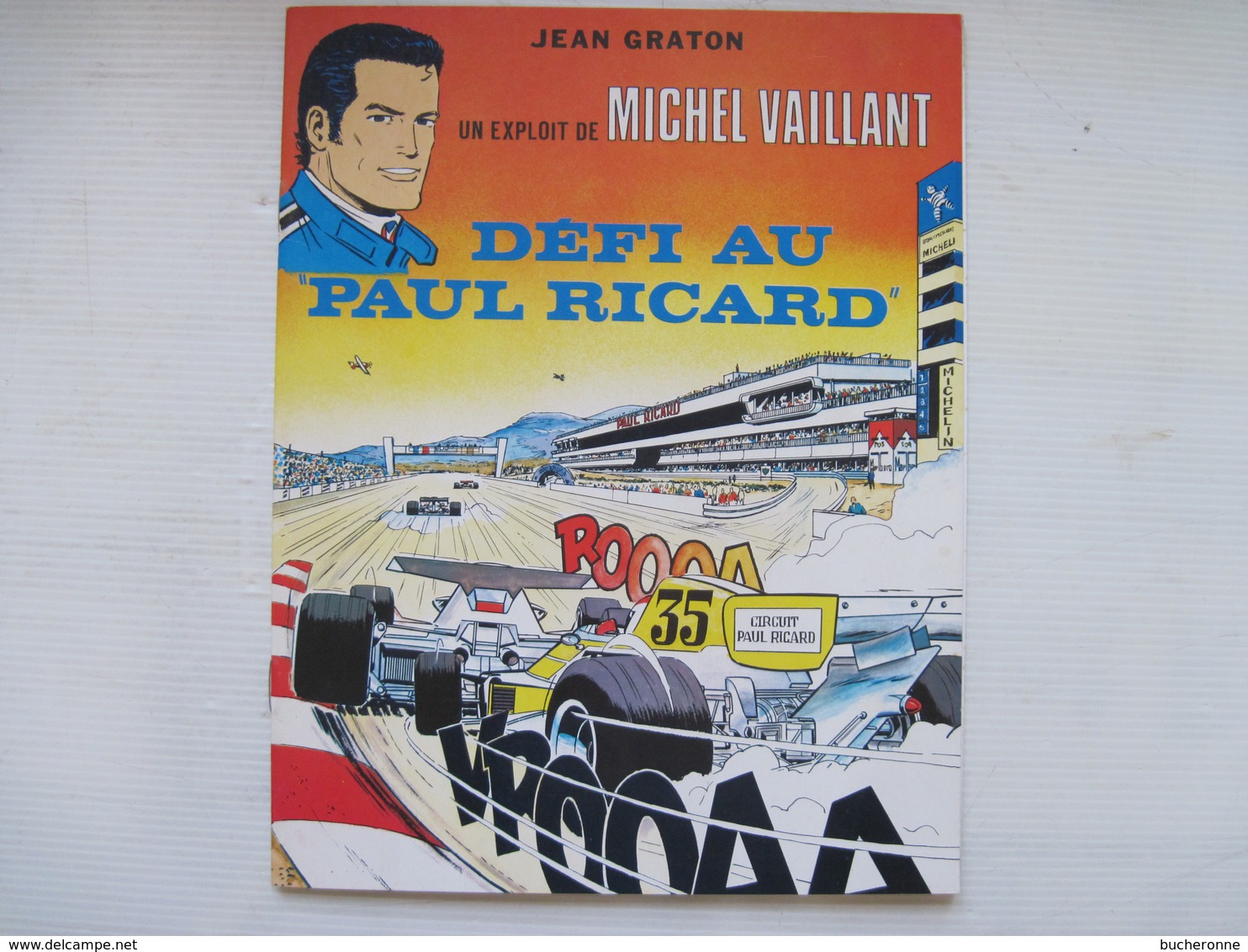 Un Exploit De Michel Vaillant : Defi Au Paul Ricard De Jean Graton (Auteur) TBE - Michel Vaillant