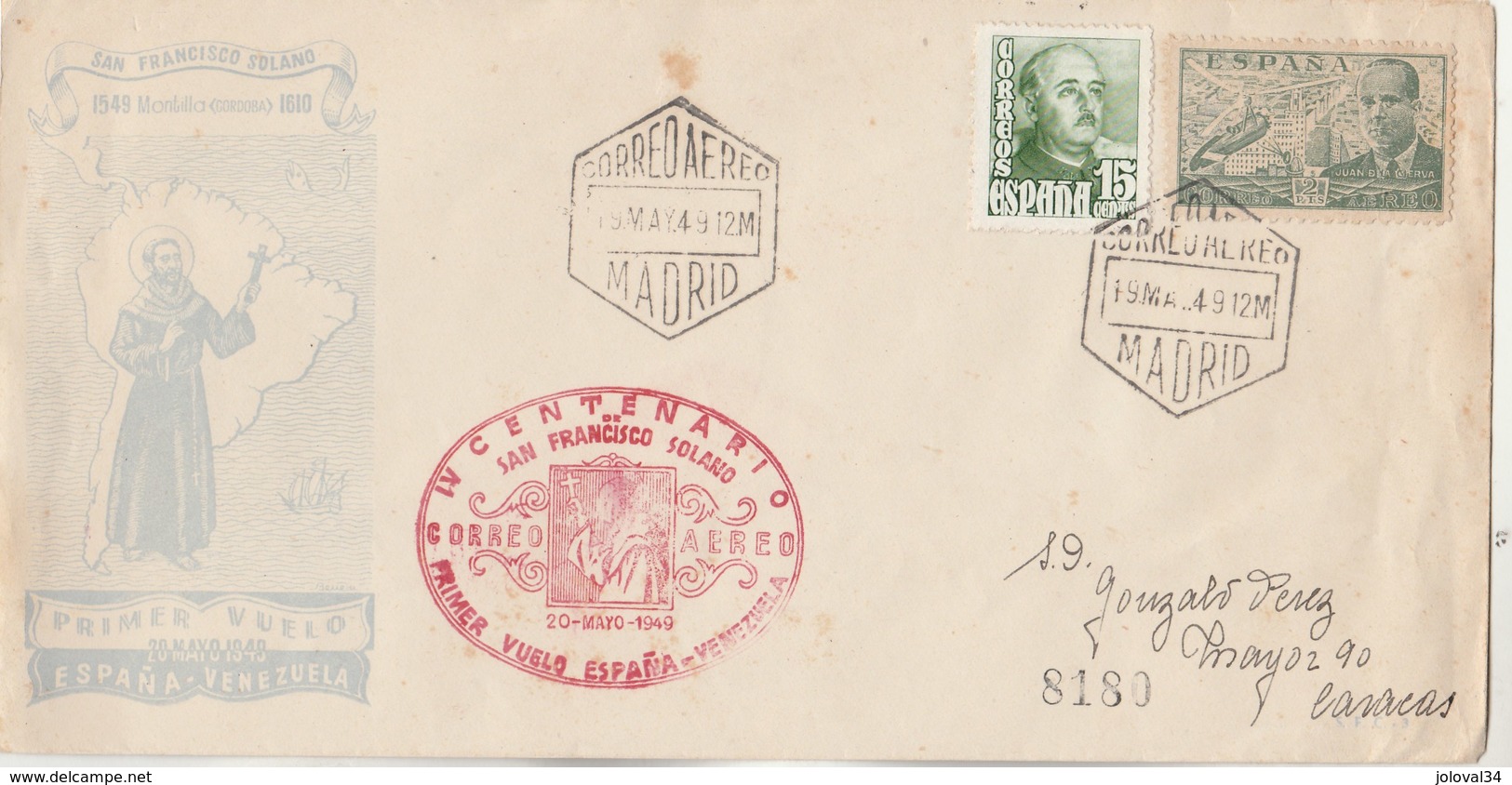 Espagne Premier Vol ESPANA VENEZUELA 19/5/1949 Madrid Caracas - Cachet IV Centenario San Francisco Solano - Lettres & Documents