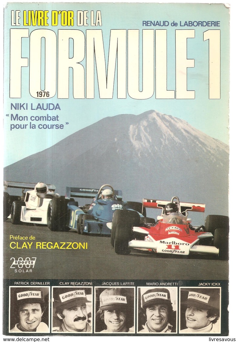 Le Livre D'Or De La Formule 1 1976 Niki Lauda Mon Combat Pour La Course Dédicace De Niki Lauda - Automobile - F1