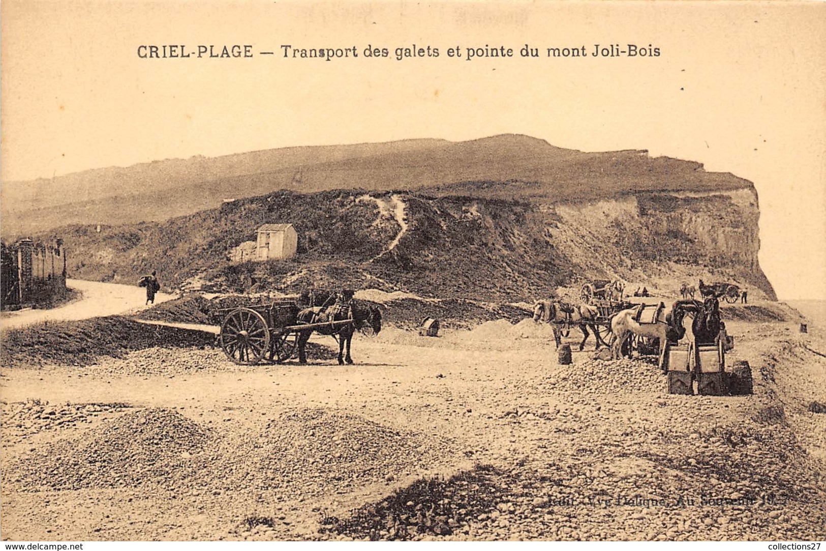 76-CRIEL-PLAGE- TRANSPORT DES GALETS ET POINTE DU MONT JOLI-BOIS - Criel Sur Mer
