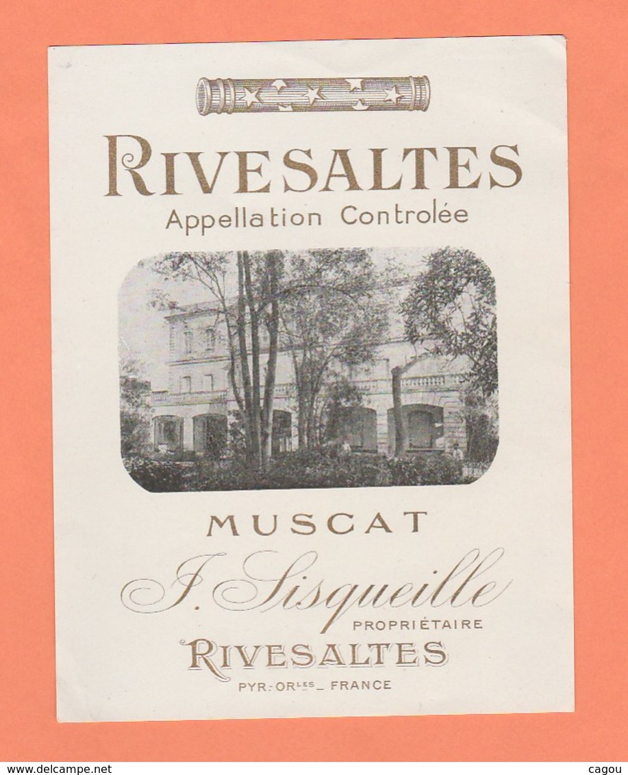 ETIQUETTE NEUVE RIVESALTES APPELLATION CONTROLEE MUSCAT F.SISQUEILLE PROPRIETAIRE RIVESALTES PYR.ORles - Languedoc-Roussillon