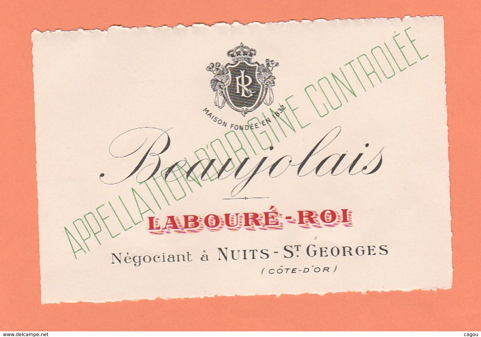 ETIQUETTE NEUVE BEAUJOLAIS LABOURE-ROI NEGOCIANT à NUITS - St GEORGES (COTE D'OR) - Beaujolais