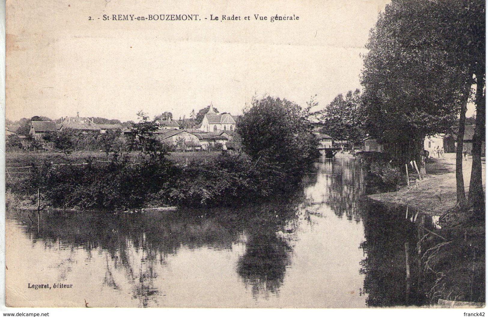 51. Saint Remy En Bouzemont. Le Radet Et Vue Générale - Saint Remy En Bouzemont