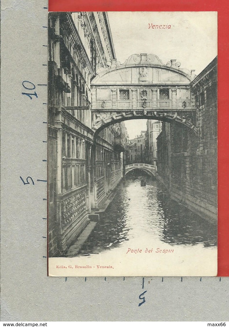 CARTOLINA NV ITALIA - VENEZIA - Ponte Dei Sospiri - BRASOLIN - 9 X 14 - Venezia