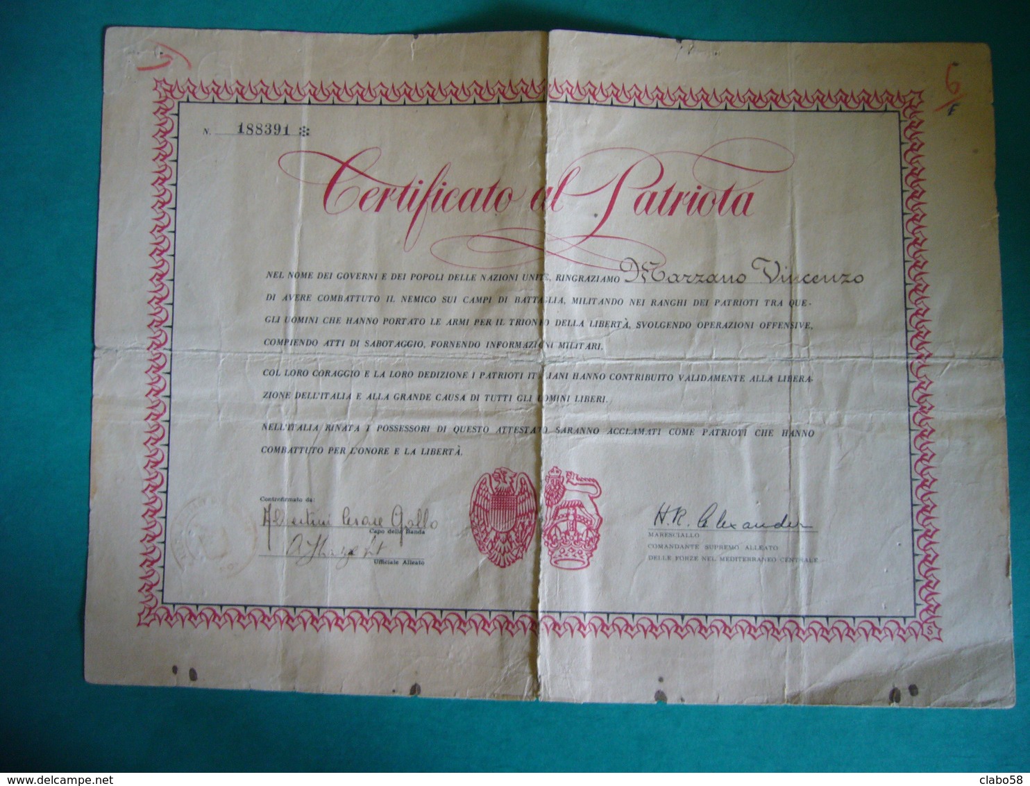 CERTIFICATO DI PATRIOTA PER LA LIBERAZIONE DELL'ITALIA  FIRMA STAMPATA GENERALE ALEXANDER - Documents