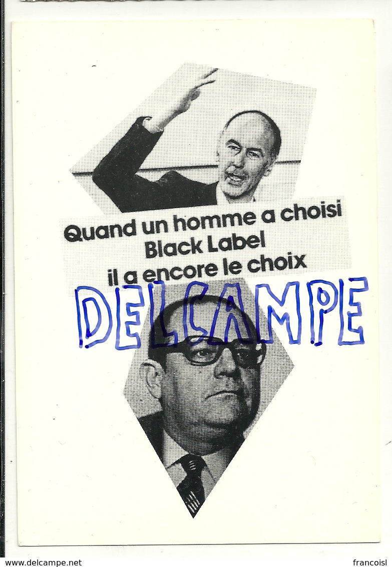 Giscard D'Estaing Et Raymond Barre. Publicité Pour "Black Label". N° De Tirage: 729/1000. Création Rostenne - Personnages