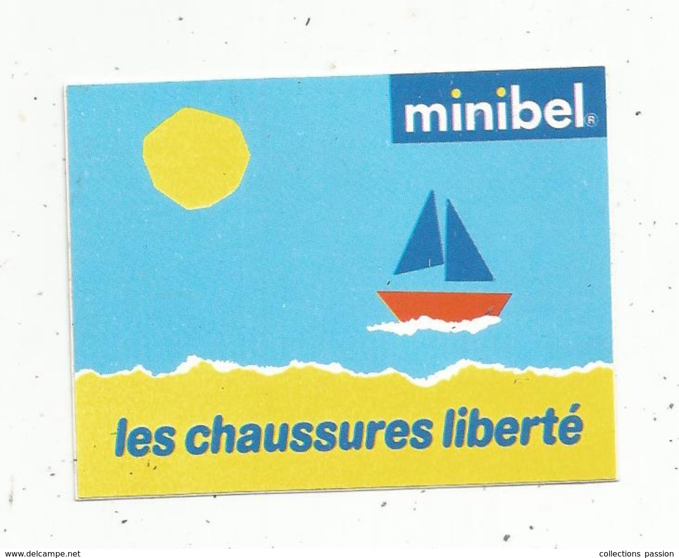 Autocollant ,  MINIBEL , Les Chaussures Liberté - Aufkleber