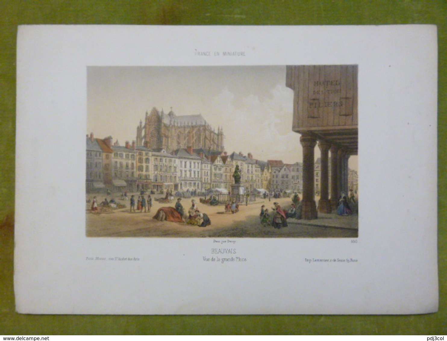 FRANCE EN MINIATURE - BEAUVAIS - Vue De La Grande Place - 1840 - Aux Coloris D'époque - Lithografieën