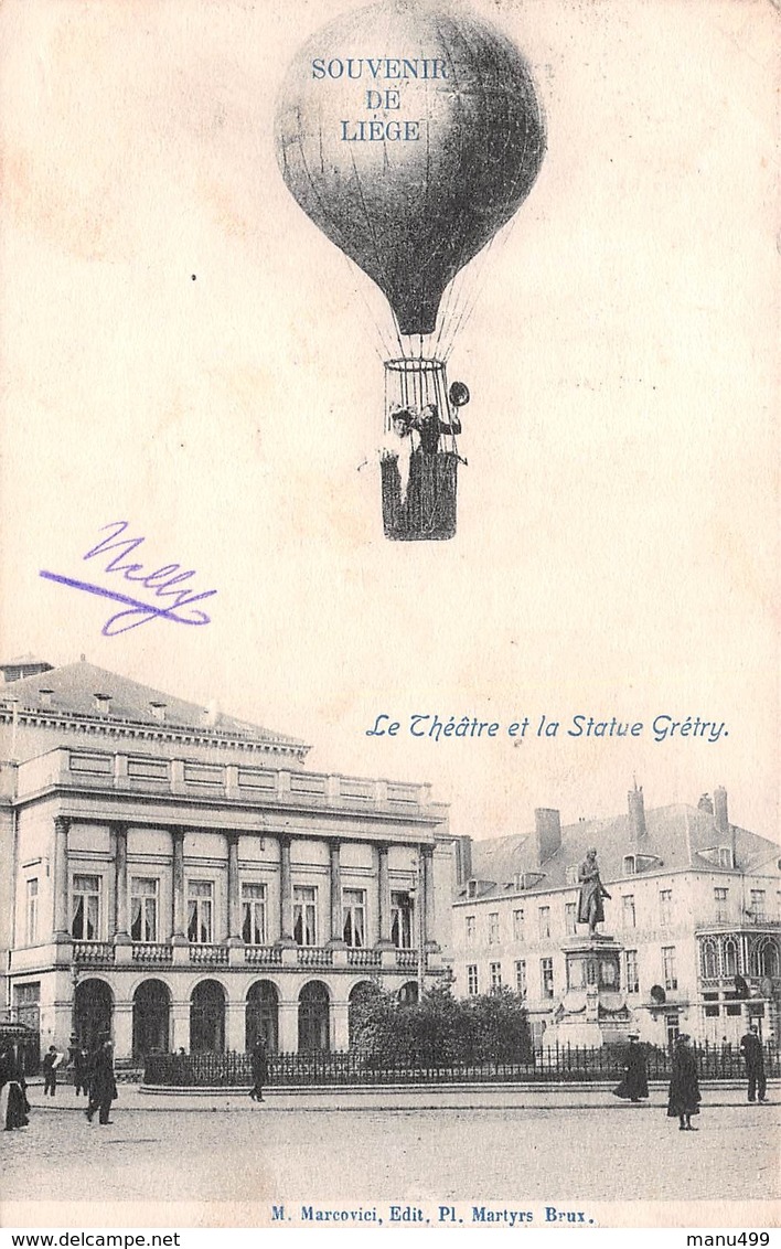 Souvenir De Liège - Montgolfière. Ballon. Le Théatre Et La Staue Gretry. M. Marcovici - Liege