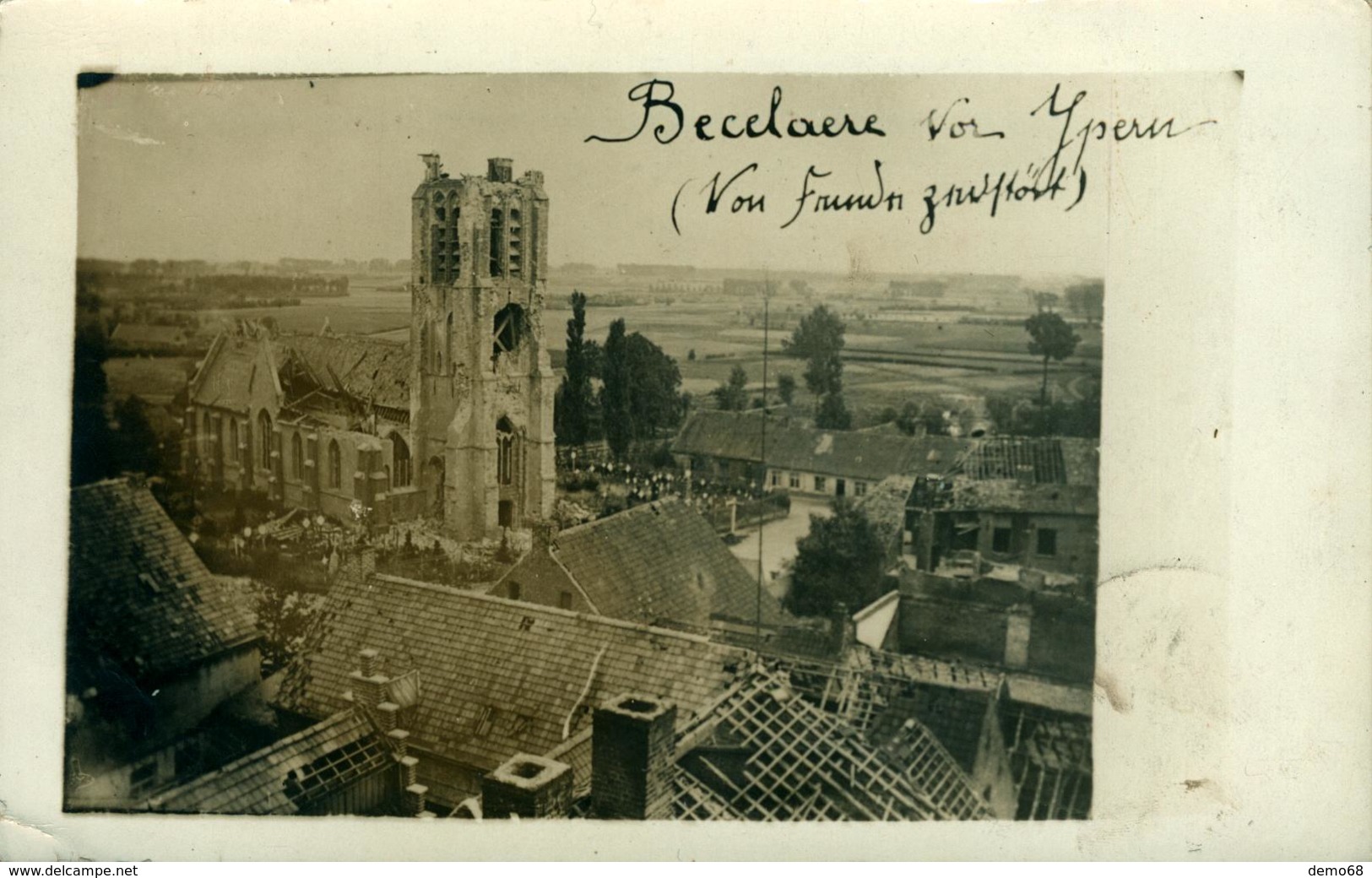 Ieper à ( Proximité) ZONNEBECKE BECELARE Carte-photo Glacée Rare Postée En 1916 (ruines De L'église Et Du Secteur) - Ieper