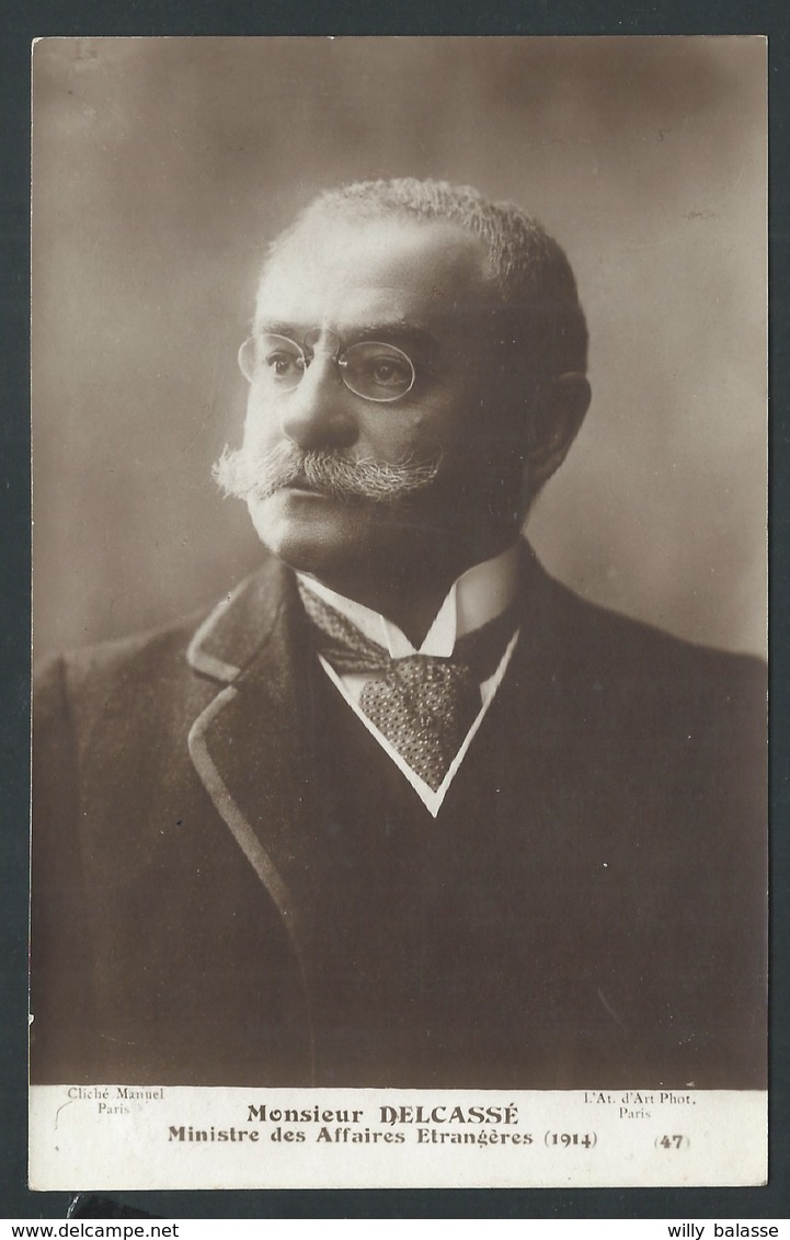 +++ CPA - Homme Célèbre - Célébrité - Politique - Monsieur DELCASSE - Ministre Des Affaires Etrangères 1914   // - Hommes Politiques & Militaires