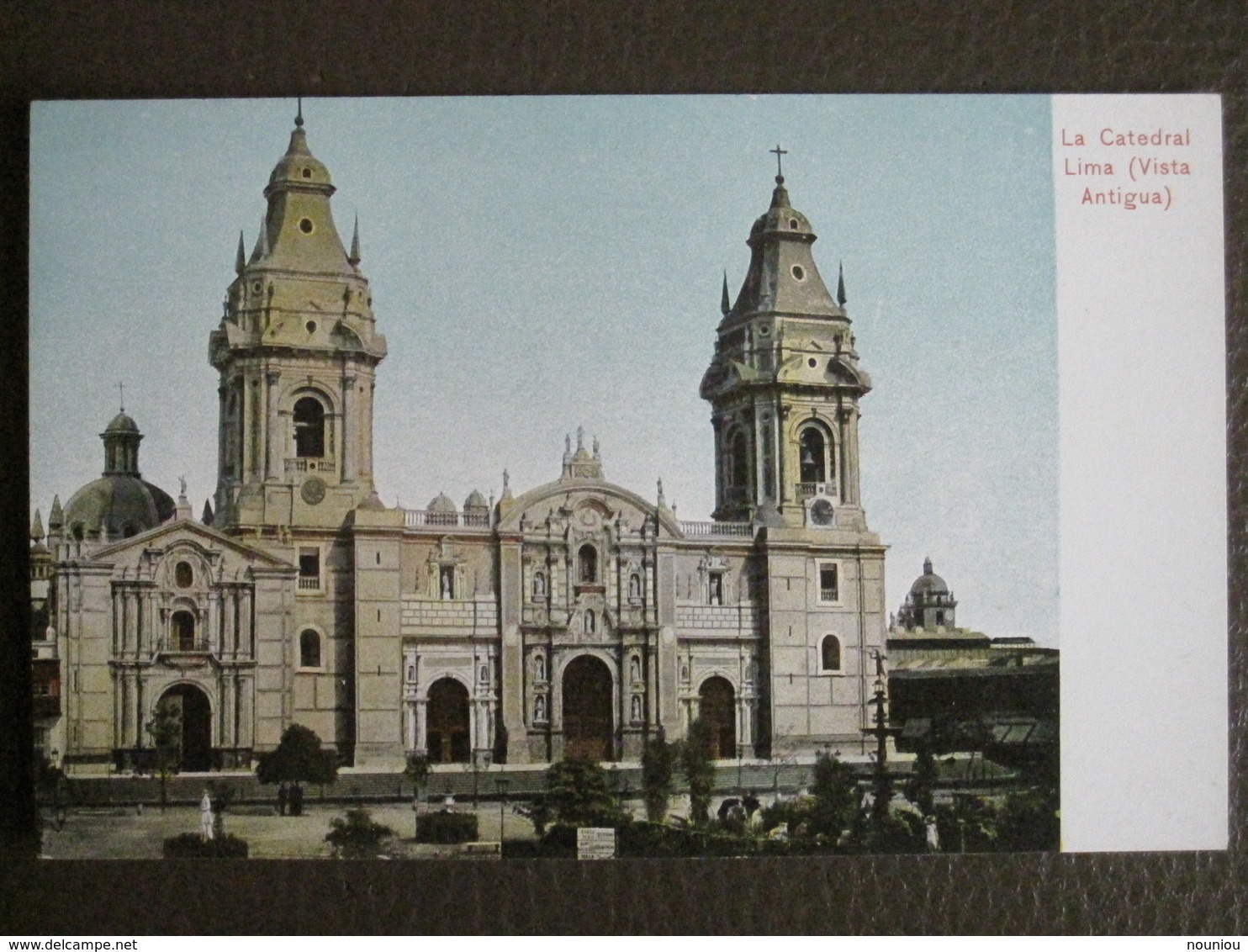 Antique Tarjeta Postal - Peru Perou - La Catedral (Vista Antigua) - Lima - Polack-Schneider N°196 - Pérou