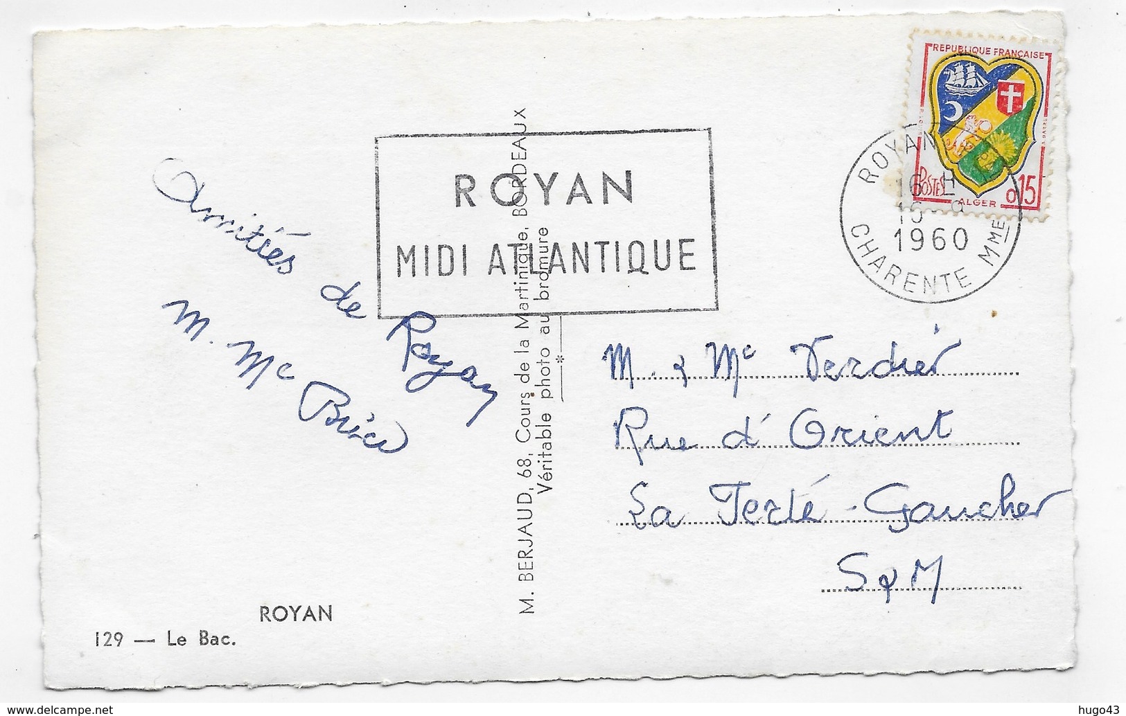 (RECTO / VERSO) BAC A ACCOSTAGE LE CORDOUAN EN 1960 - ROYAN - N° 129 - BELLE FLAMME - FORMAT CPA VOYAGEE - 17 - Ferries