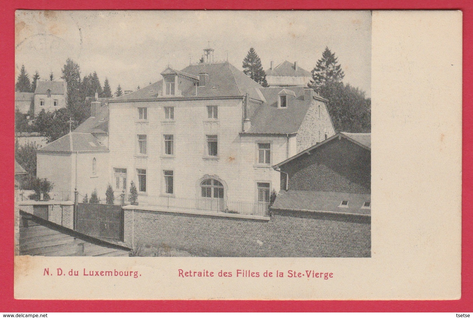 Bertrix - N-D Du Luxembourg - Retraite Des Filles De La Ste-Vierge - Bâtiment - 1909  ( Voir Verso ) - Bertrix