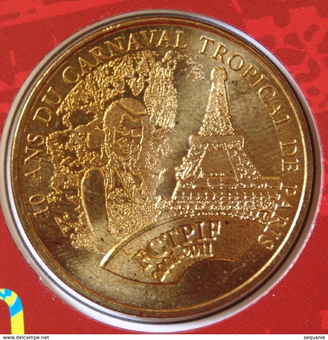 Médaille Touristique 10 ANS De Carnaval Tropical 2001/2011 - 2011