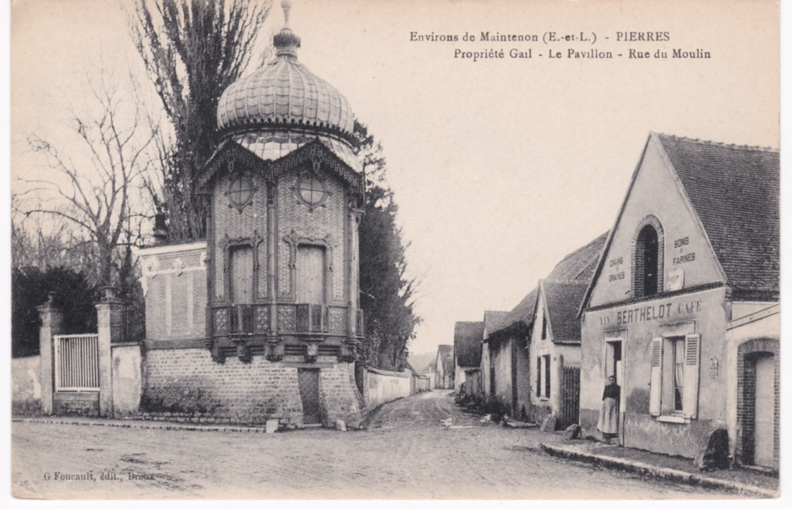 28 Eure Et Loir -  PIERRES - Environs De Maintenon - Propriété Gail - Le Pavillon - Rue Du Moulin - Café - Autres & Non Classés