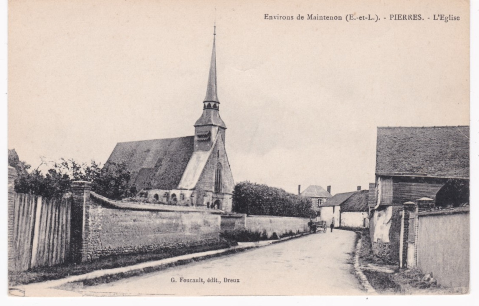 28 Eure Et Loir -  PIERRES - Environs De Maintenon - L'Eglise - Ed. Foucault, Dreux - Autres & Non Classés