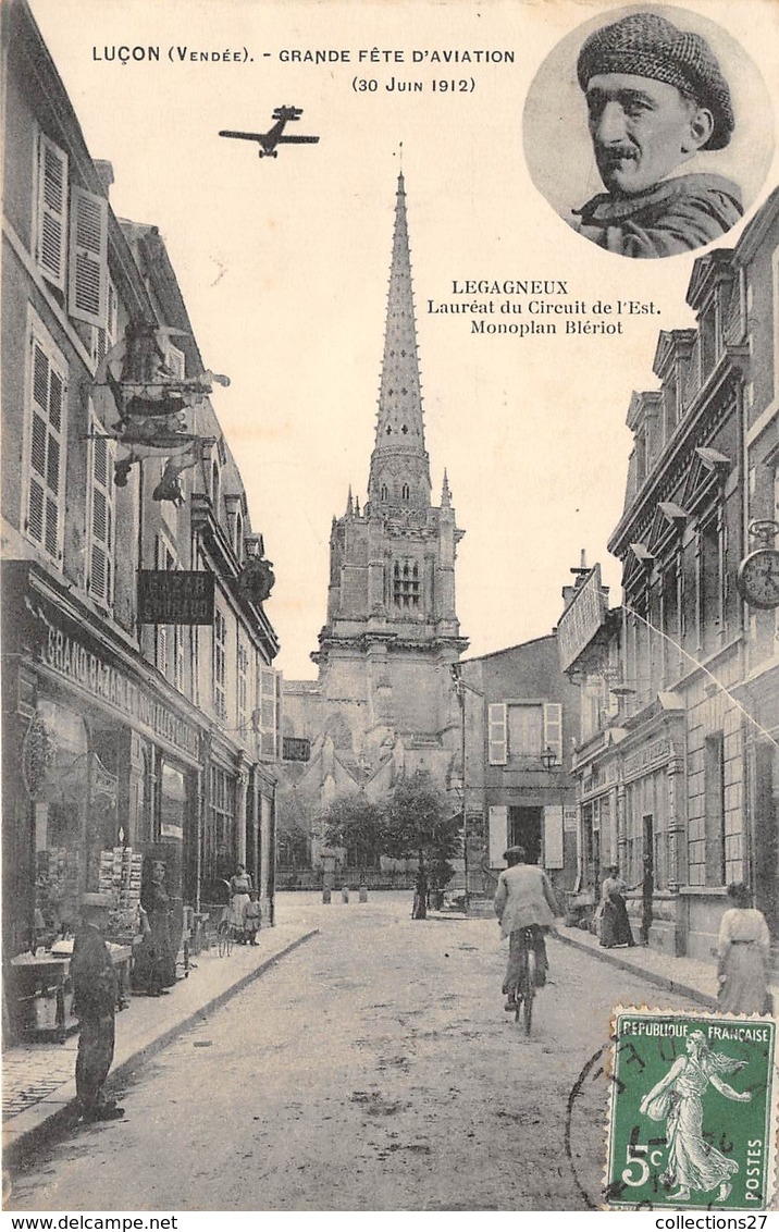 85-LUCON- GRANDE FÊTE D'AVIATION, LEGAGNEUX AVIATEUR LAUREAT DU CIRCUIT DE L'EST MONOPLAN BLERIOT - Lucon