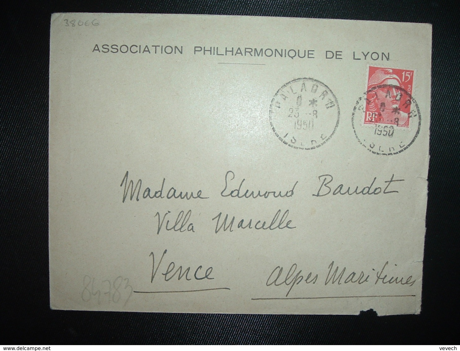 LETTRE TP M. DE GANDON 15F OBL. Tiretée 23-8 1950 PALADRU ISERE (38) + ASSOCIATION PHILHARMONIQUE DE LYON - Cachets Manuels