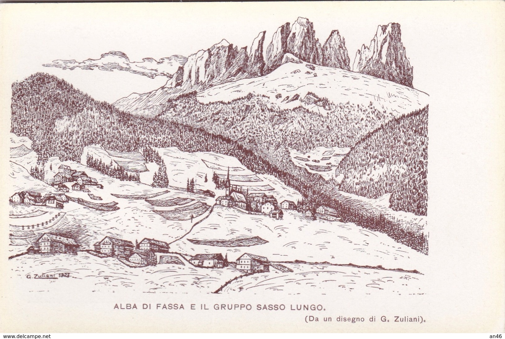 PAESAGGIO MONTAGNA   ALBA DI FASSA E IL GRUPPO SASSO LUNGO DA UN DISEGNO DI G. ZULIANI AUTENTICA 100% - Altri & Non Classificati