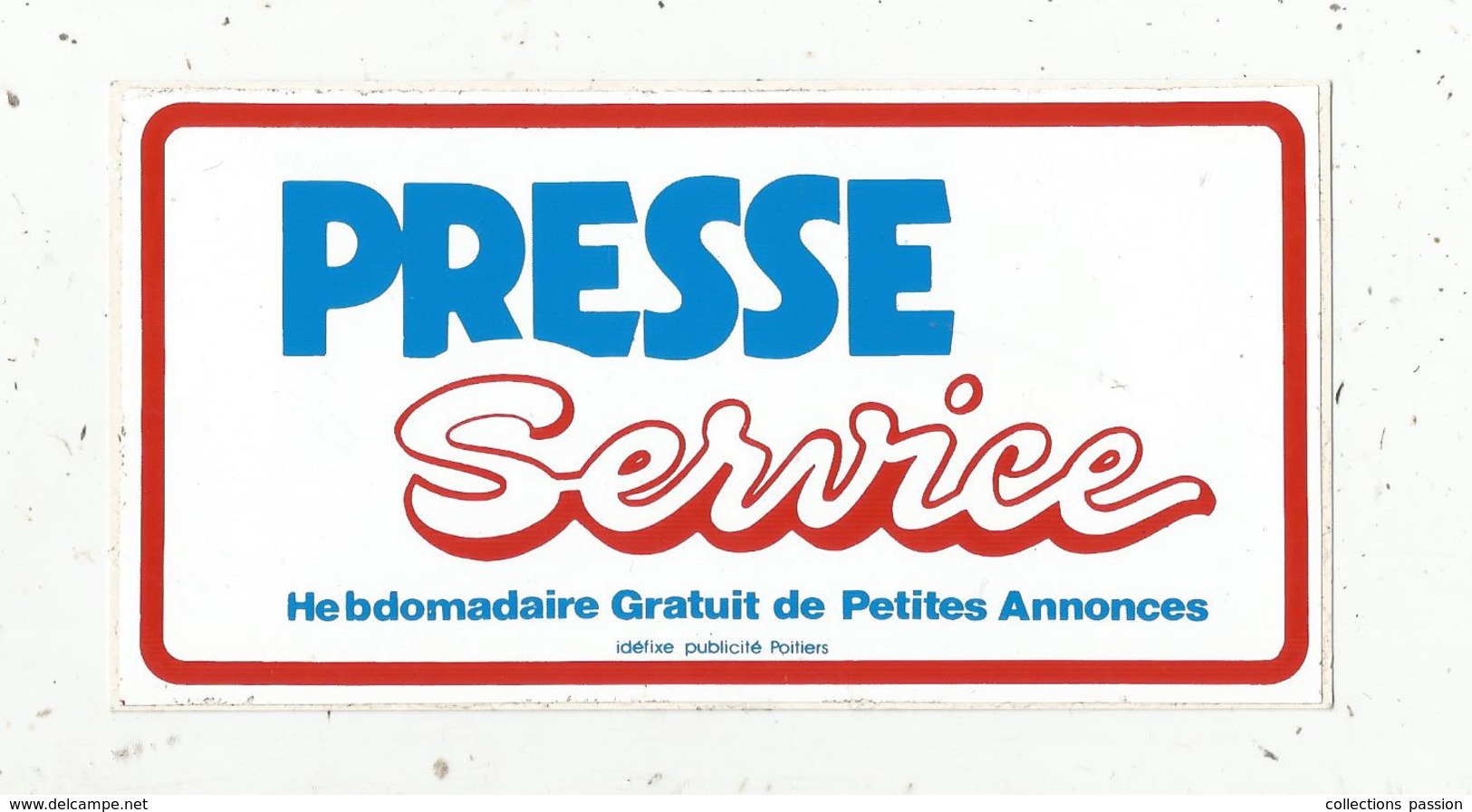 Autocollant, Journal ,  Hebdomadaire Gratuit De Petites Annonces ,  PRESSE SERVICE ,  155 X 80 Mm - Aufkleber