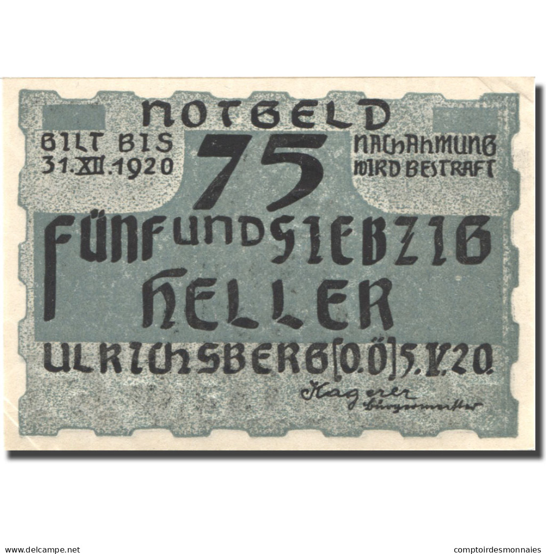 Billet, Autriche, Ulrichsberg, 75 Heller, Personnage, 1920 SPL Mehl:FS 1091a - Autriche